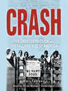 Crash : the Great Depression and the fall and rise of America